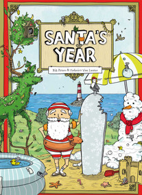 Santa's Year by Rik Peters, Federico Van Lunter, 9781605377216