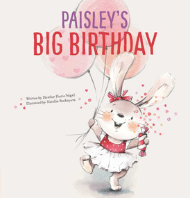 Paisley's Big Birthday by Heather Pierce Stigall, Natallia Bushuyeva, 9781605377308