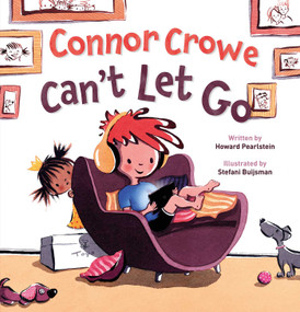 Connor Crowe Can't Let Go by Howard Pearlstein, Stefani Buijsman, 9781605377315