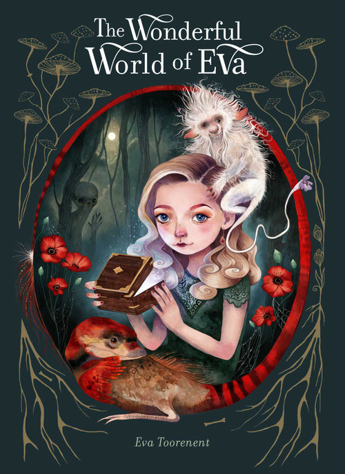 The Wonderful World of Eva by Eva Toorenent, Eva Toorenent, 9781605377377