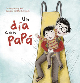 Un día con papá (Spanish Edition) by Jerry Ruff, Davilyn Lynch, 9781605378060