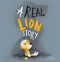 A Real Lion Story by Krista Legge, Natallia Bushuyeva, 9781605378121