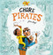 Chore Pirates by Johan Klungel, Johan Klungel, 9781605378411