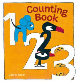 Counting Book 1 2 3 by Connie Snoek, Connie Snoek, 9781605378473