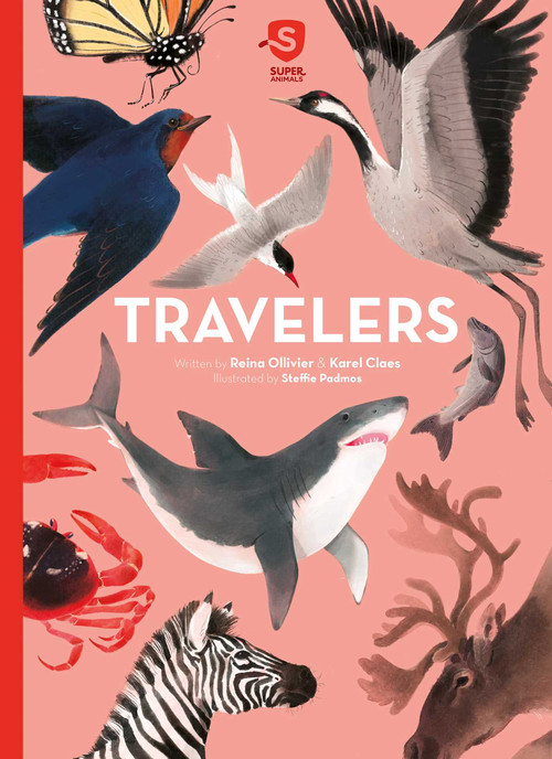 Travelers by Reina Ollivier, Karel Claes, Steffie Padmos, 9781605378541