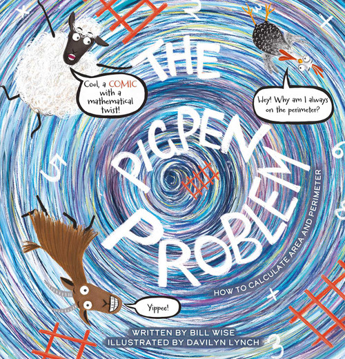 The Pigpen Problem (How to Calculate Area and Perimeter) by Bill Wise, Davilyn Lynch, 9781605378640