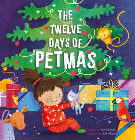 The Twelve Days of Petmas by Anne Sawan, Judi  Abbot, 9781605379753