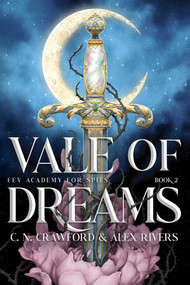 Vale of Dreams by C. N. Crawford, Alex Rivers, 9798347119110