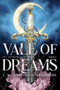 Vale of Dreams by C. N. Crawford, Alex Rivers, 9798347119110