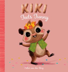 Kiki Feels Funny by Esther van den Berg, Esther van den Berg, 9798890630049