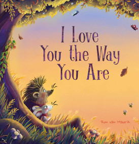 I Love You the Way You Are by Ron van Maurik, Ron van Maurik, 9798890630223