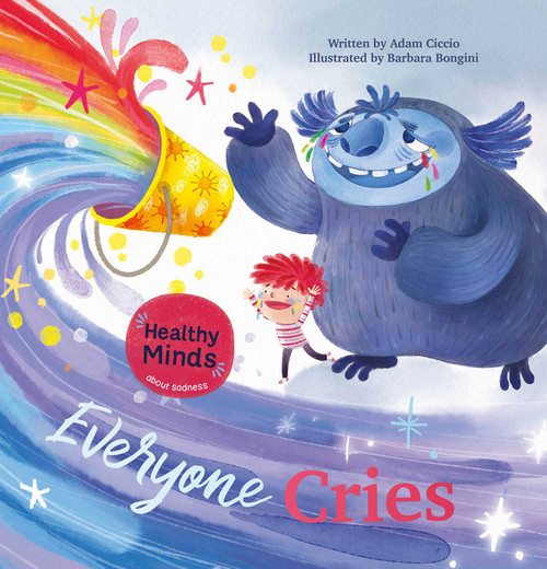 Everyone Cries by Adam Ciccio, Barbara Bongini, 9798890630421