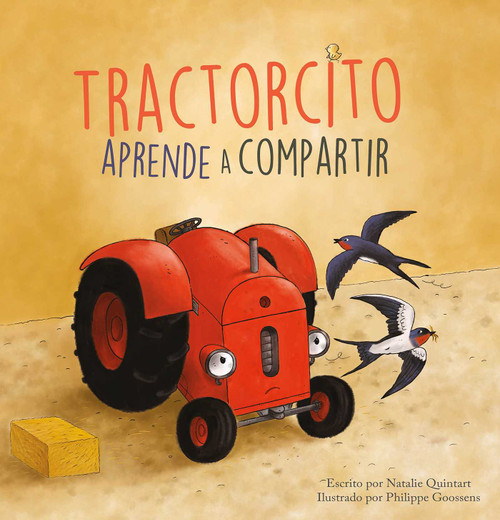 Tractorcito aprende a compartir (Spanish Edition) by Natalie Quintart, Philippe Goossens, 9798890630605