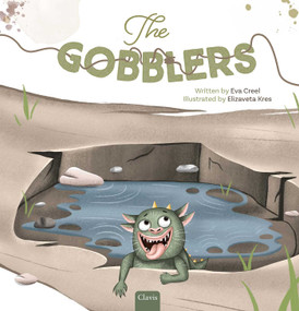 The Gobblers by Eva Creel, Elizaveta Kres, 9798890630704