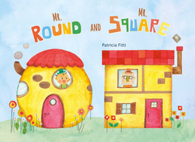 Mr. Round and Mr. Square by Patricia Fitti, Patricia Fitti, 9798890630810