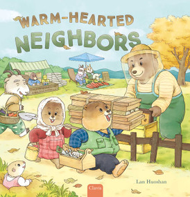 Warm-Hearted Neighbors by Lan Huoshan, Lan Huoshan, 9798890631114