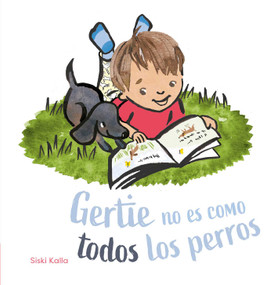 Gertie no es como todos los perros (Spanish Edition) by Siski Kalla, Siski Kalla, 9798890631329