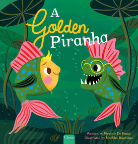 A Golden Piranha by Virginie De Pauw, Marijke Buurlage, 9798890632050