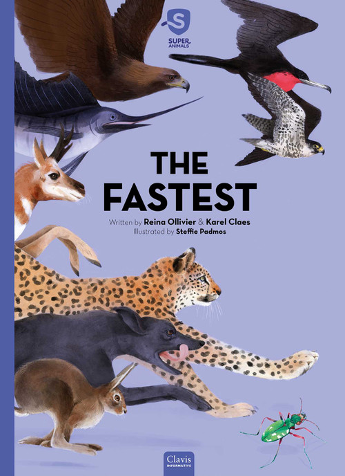 The Fastest by Reina Ollivier, Karel Claes, Steffie Padmos, 9798890632227