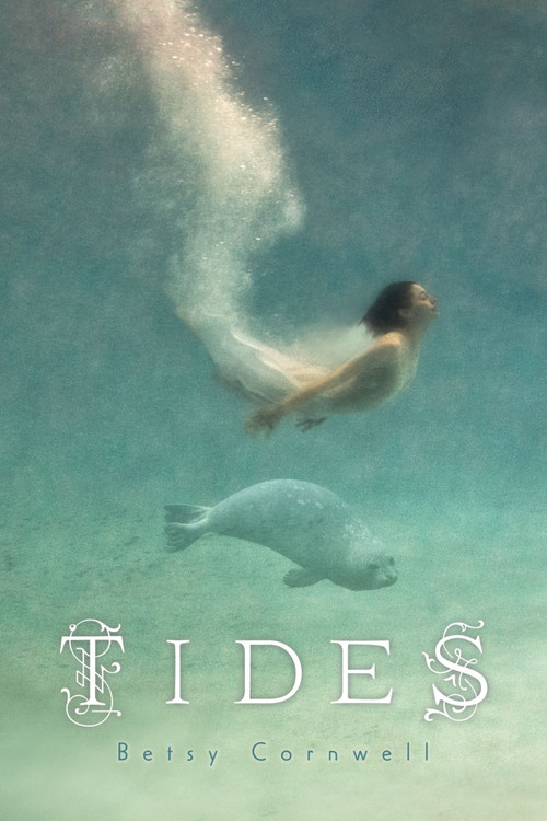 Tides by Betsy Cornwell, 9780544302969