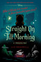 Straight On Till Morning (A Twisted Tale) by Liz Braswell, 9780736447720