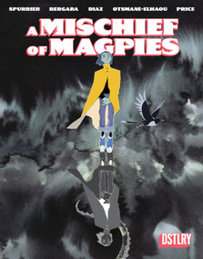 A Mischief Of Magpies by Simon Spurrier, Matías Bergara, 9781962265454