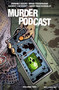Murder Podcast Volume 2 by Jeremy Haun, Mike Tisserand, Nick Filardi, AndWorld Design, Jeremy Haun, 9781968063122