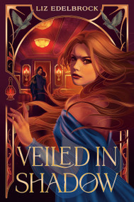 Veiled in Shadow by Liz Edelbrock, 9798217117550