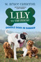 Lily to the Rescue: Doodle Dogs in Danger by W. Bruce Cameron, 9781250904768