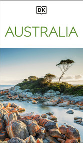 DK Australia (Must-See Sights. Culture & History. Detailed Maps & Tours. Covers Sydney, Melbourne, Brisbane, & more) by DK Travel, 9780241813423