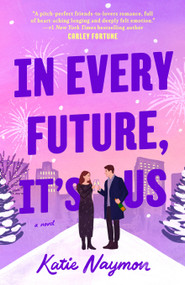 In Every Future, It's Us by Katie Naymon, 9798217189946