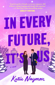 In Every Future, It's Us by Katie Naymon, 9798217189946