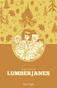 Lumberjanes Book Eight by Shannon Watters, ND Stevenson, Grace Ellis, Gus Allen, Lilah Sturges, polterink, 9798892158985