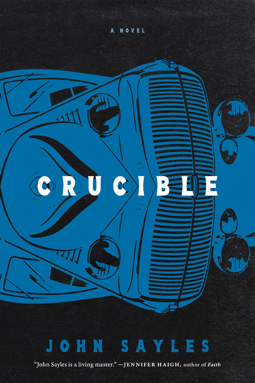 Crucible by John Sayles, 9781685892746