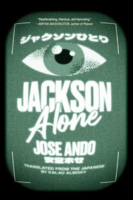Jackson Alone by Jose Ando, Kalau Almony, 9781641298759