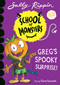 Greg's Spooky Surprise! (School of Monsters) by Sally Rippin, Chris Kennett, 9781761213533