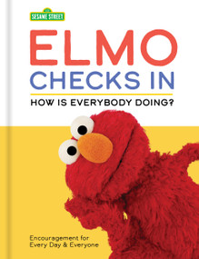 Sesame Street: Elmo Checks In (How Is Everybody Doing?) by Sesame Sesame Street, 9781797241890