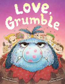 Love, Grumble by Katrina Swenson, Charles Santoso, 9780316574709