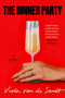 The Dinner Party (A Novel) by Viola van de Sandt, 9780316593861