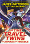 An Armada of Trouble by James Patterson, Tad Safran, 9780316600361