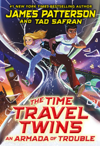 An Armada of Trouble by James Patterson, Tad Safran, 9780316600361