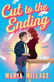 Cut to the Ending (A Novel) by Maria Millage, 9780316605977