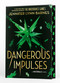 Dangerous Impulses (Deluxe Limited Edition) by Jennifer Lynn Barnes, 9780316606172