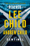 The Sentinel (Special Edition) (A Reacher Novel) by Lee Child, Andrew Child, 9798217374854