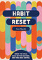 Habit Reset (Break the Cycle, Build Better Routines, and Take Back Control) by Editors of Chartwell Books, 9780785850199
