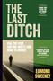 The Last Ditch (How One GAA Championship Gave a Sportswriter Back His Life) by Eamonn Sweeney, 9781399734714