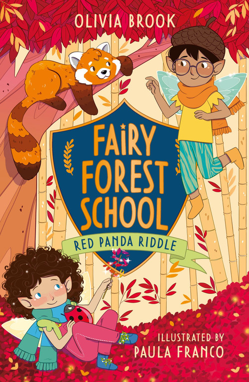 Fairy Forest School: Red Panda Riddle (Book 5) by Olivia Brook, 9781408368114