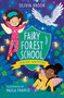 Fairy Forest School: Starlight Adventure (Book 6) by Olivia Brook, 9781408368121