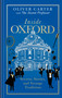 Inside Oxford by Oliver Carter, Anonymous, 9781408736548