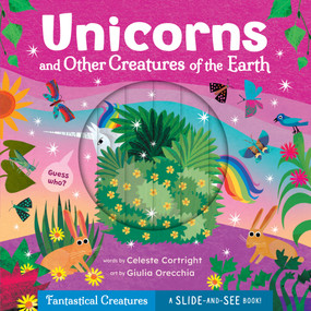 Unicorns and Other Creatures of the Earth by Celeste Cortright, Giulia Orecchia, 9798898591564